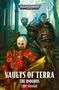 Chris Wraight: Vaults of Terra: The Omnibus, Buch, Buch