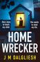 Jm Dalgliesh: Homewrecker, Buch, Buch