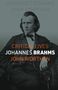 Texte: "CRITICAL LIVES", "JOHANNES BRAHMS", "JOHN WORTHEN". Schwarz-Weiß-Bild eines Mannes in historischer Kleidung., Buch