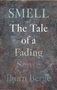 "SMELL The Tale of a Fading Sense Bjørn Berge" auf grauem, texturiertem Hintergrund., Buch