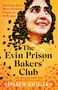 Sepideh Gholian: The Evin Prison Bakers' Club, Buch