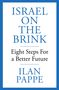 Ilan Pappe: Israel on the Brink, Buch