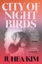 Juhea Kim: City of Night Birds, Buch