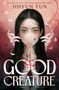Text: "Good Creature", "Jihyun Yun", "Author of And the River Drags Her Down". Eine Frau mit Fliegen und roten Bändern.