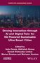 Ashu Taneja: Driving Innovation through AI and Digital Twin for 6G Powered Sustainable Ultra Smart Cities, Buch