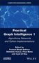 Practical Graph Intelligence 1: Algorithmen, Netzwerke und Python. Herausgegeben von Pramod Singh Rathore et al. Blaues Cover, Netzwerk-Design., Buch