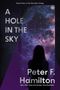 Peter F Hamilton: A Hole in the Sky, Buch