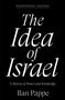 Buchtitel: "The Idea of Israel", Untertitel: "A History of Power and Knowledge", Autor: Ilan Pappe. Schwarzer Hintergrund.