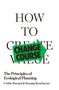Text: "HOW TO CREATE VALUE", "CHANGE COURSE", "The Principles of Ecological Planning" von Cédric Durand & Razmig Keucheyan., Buch