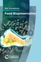 „RSC Foundations, Food Biopreservation, Tanmay Sarkar und Parnasree Sadhukhan.“ Illustration: Käse, Trauben, Bakterien., Buch