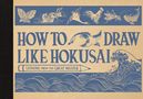 Katsushika Hokusai: How to Draw Like Hokusai, Buch