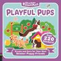 "PLAYFUL PUPS" in großer, violetter Schrift. Hunde spielen im Park, bunte Illustrationen mit Bäumen und Hundehütte.