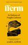 Texte: "fferm", "In Defence of Fragile Cultures", "Caryl Lewis". Illustration von Baum und Tier auf gelbem Hintergrund.