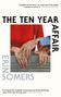 Texte: "The Ten Year Affair", "Erin Somers". Illustration: Drei Hände, sanft miteinander verbunden.