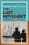 Titel: "The Last Movement" von Robert Seethaler. Zwei Personen stehen vor einer Skyline, im Hintergrund Wolkenkratzer., Buch