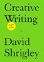 „Creative Writing“ und „David Shrigley“ auf grünem Hintergrund, ein gelber Kreis sagt „Contains no drawings“., Buch