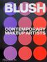 Phaidon Editors: Blush, Buch