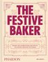 "The Festive Baker" in großen Buchstaben. Darunter: "Baking for celebrations and special occasions around the world.", Buch