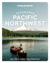 Lonely Planet: Lonely Planet Experience Pacific Northwest, Buch