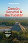 Regis St Louis: Lonely Planet Cancun, Cozumel & the Yucatan, Buch