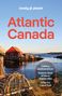 Lonely Planet: Lonely Planet Atlantic Canada, Buch