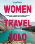 : Lonely Planet Women Travel Solo, Buch