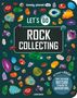 Laura Baker: Lonely Planet Kids Let's Go Rock Collecting, Buch