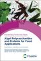 Algal Polysaccharides and Proteins for Food Applications, Buch, Buch