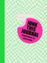"Junk this Journal. Inspirations on every page." Ein pinker Sticker auf grün-weiß kariertem Hintergrund mit grünem Rand., Buch