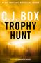 C. J. Box: Trophy Hunt, Buch