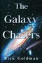 Rick Goldman: The Galaxy Chasers, Buch