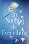 Text: "In Nothing is Everything" und "Lisa Wilford". Eine Pusteblume mit fliegenden Samen auf blauem Hintergrund., Buch