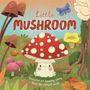 Autumn Publishing: Little Mushroom, Buch
