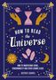 Astrid Carvel: How to Read the Universe, Buch
