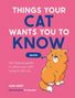 „THINGS YOUR CAT WANTS YOU TO KNOW“. Illustration: Eine grimmig dreinschauende orange Katze auf rosa Hintergrund.