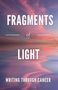 "FRAGMENTS of LIGHT, WRITING THROUGH CANCER" vor einem Sonnenuntergang mit rosa Wolken über ruhigem Wasser.
