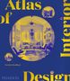 Dominic Bradbury: Atlas of Interior Design, Buch
