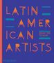 Phaidon Editors: Latin American Artists, Buch