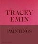 David Dawson: Tracey Emin Paintings, Buch