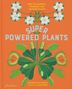Soledad Romero Mariño: Superpowered Plants, Buch