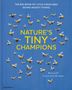 Ben Lerwill: Nature's Tiny Champions, Buch