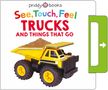 Priddy Books: See, Touch, Feel: Trucks & Things That Go, Buch