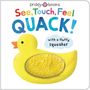 Priddy Books: See, Touch, Feel Quack, Buch