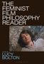 : The Feminist Film Philosophy Reader, Buch