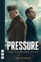 "Now a Major Motion Picture", "PRESSURE", "THE ORIGINAL PLAY", "DAVID HAIG". Zwei Männer in Uniformen stehen Rücken an Rücken., Buch