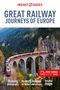 Insight Guides: Insight Guides Great Railway Journeys of Europe: Travel Guide with Free eBook, Buch