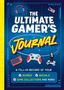 Welbeck Children's Books: The Ultimate Gamer's Journal, Buch
