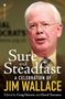 „Sure and Steadfast: A Celebration of Jim Wallace“, bearbeitet von Craig Harrow und David Torrance. Porträt eines Mannes mit Brille., Buch