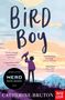 Catherine Bruton: Bird Boy, Buch