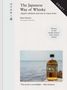 Dave Broom: The Japanese Way of Whisky, Buch